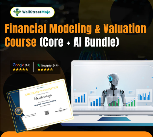 Financial Modeling and Valuation Course (Core & AI Mastery)